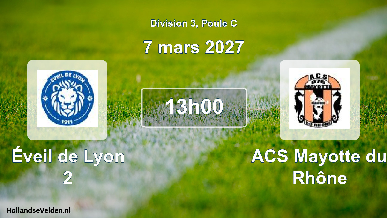 Scheduled Match: Éveil de Lyon 2 - ACS Mayotte du Rhône (7 March 2027)