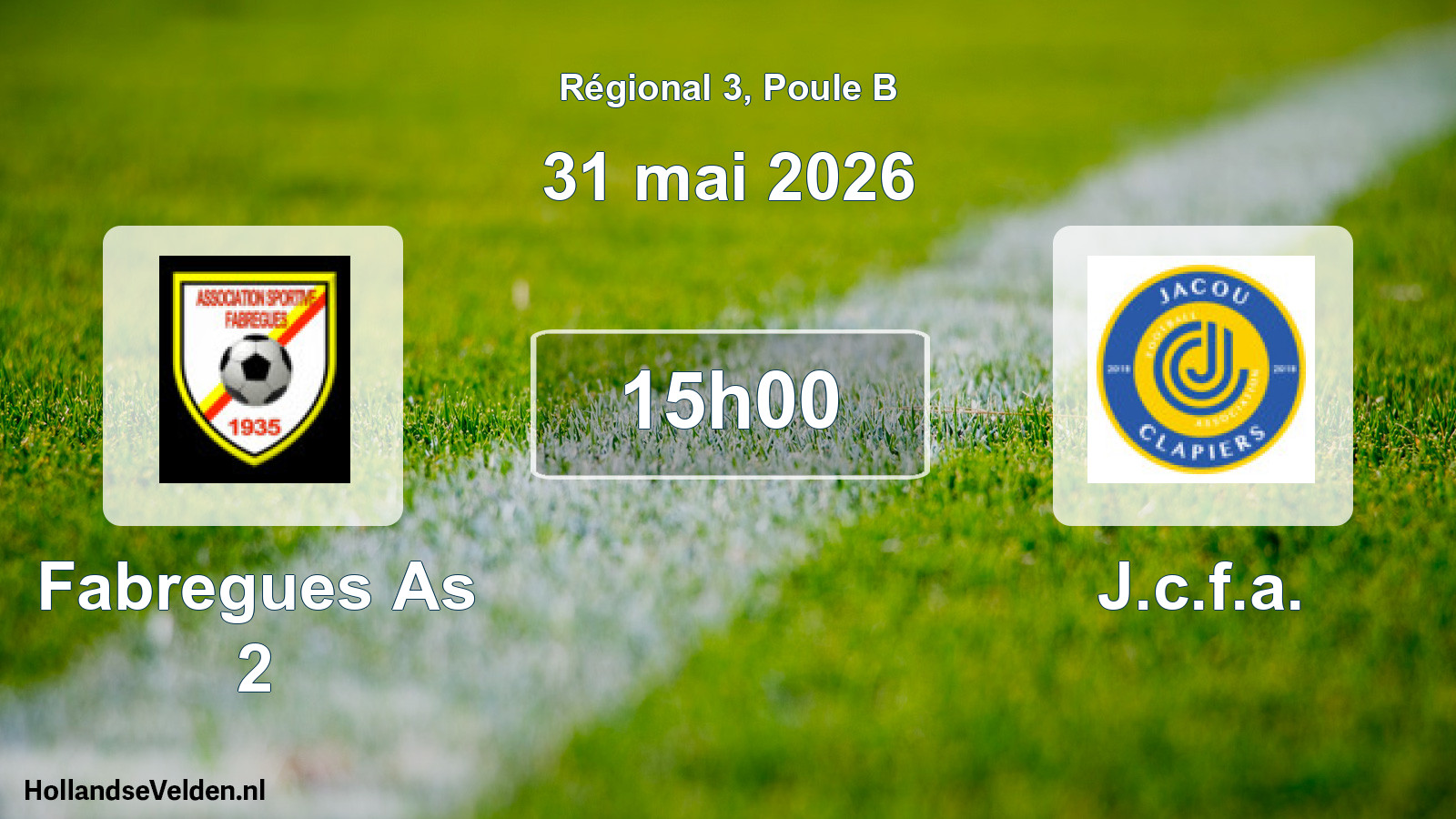 Geplande wedstrijd: Fabregues As 2 - J.c.f.a. (31 mai 2026)