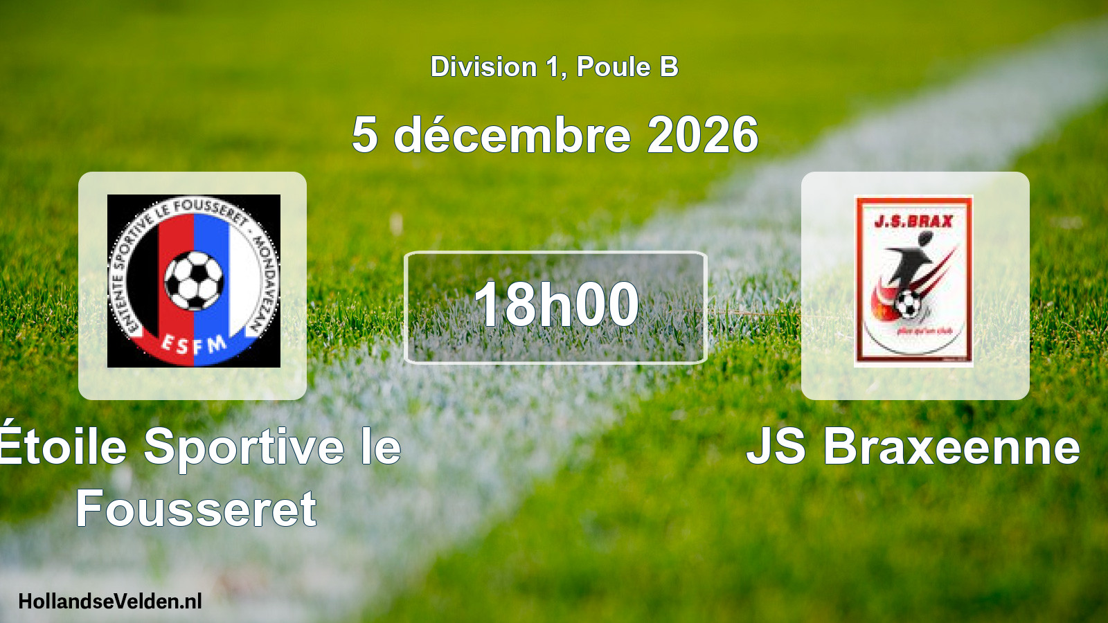 Match programmé: Étoile Sportive le Fousseret - JS Braxeenne (5 décembre 2026)