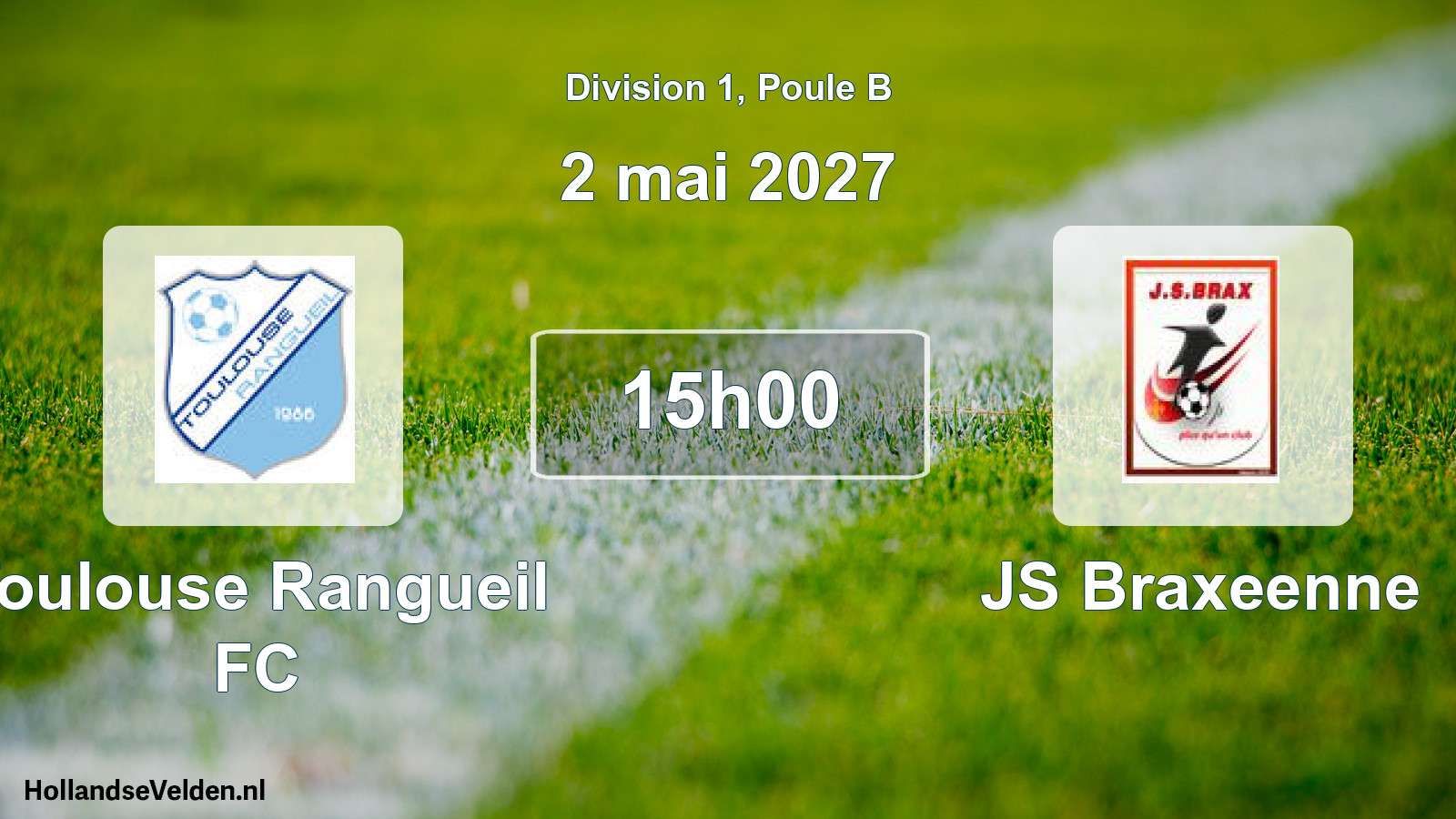 Match programmé: Toulouse Rangueil FC - JS Braxeenne (2 mai 2027)