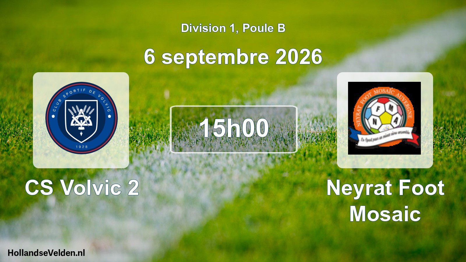 Match programmé: CS Volvic 2 - Neyrat Foot Mosaic (6 septembre 2026)