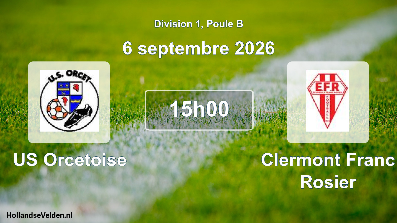 Match programmé: US Orcetoise - Clermont Franc Rosier (6 septembre 2026)