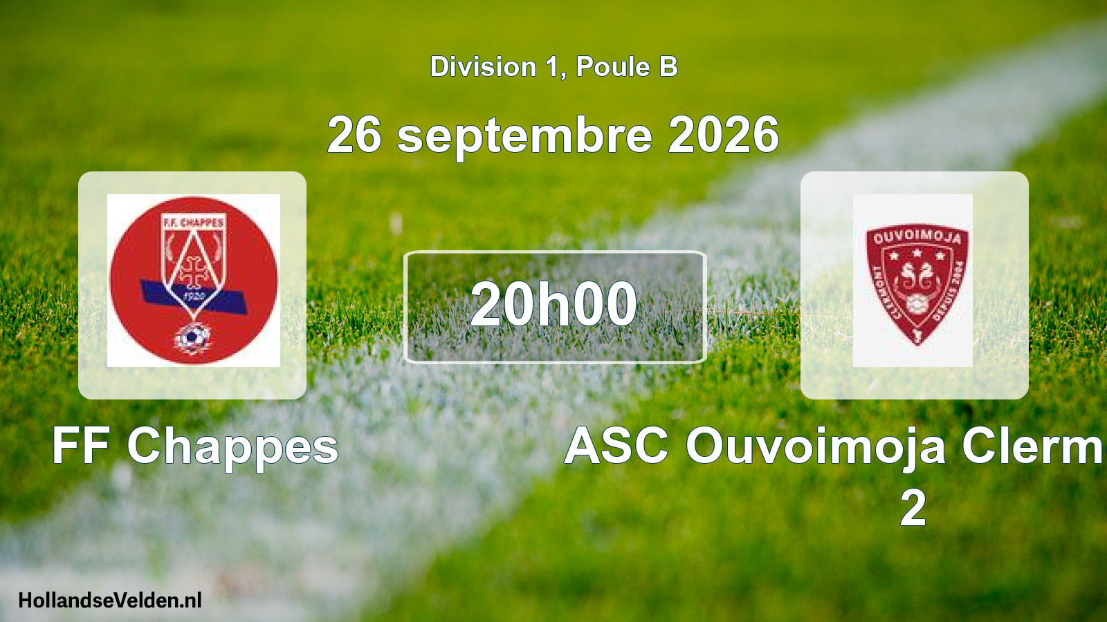 Geplande wedstrijd: FF Chappes - ASC Ouvoimoja Clermont-Fd 2 (26 september 2026)