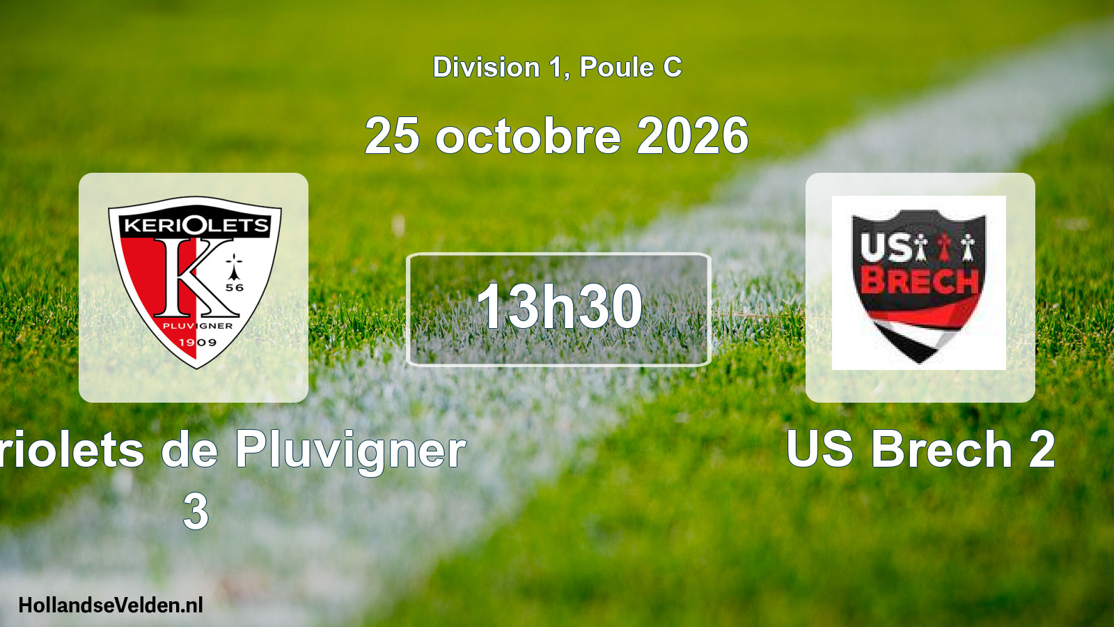 Scheduled Match: Keriolets de Pluvigner 3 - US Brech 2 (25 October 2026)
