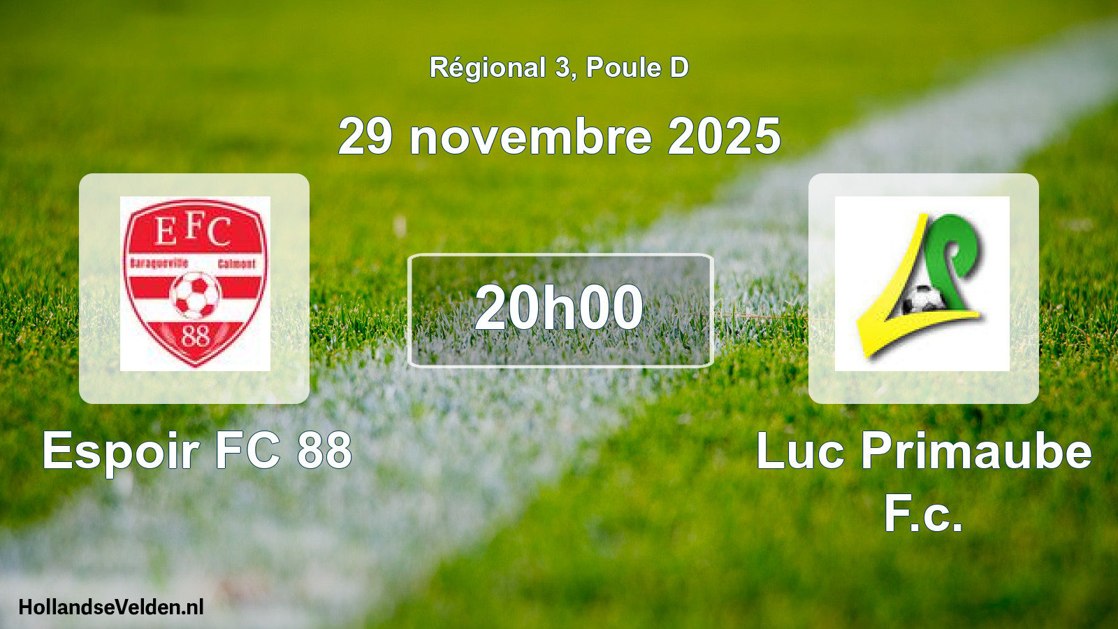 Geplande wedstrijd: Espoir FC 88 - Luc Primaube F.c. (29 november 2025)