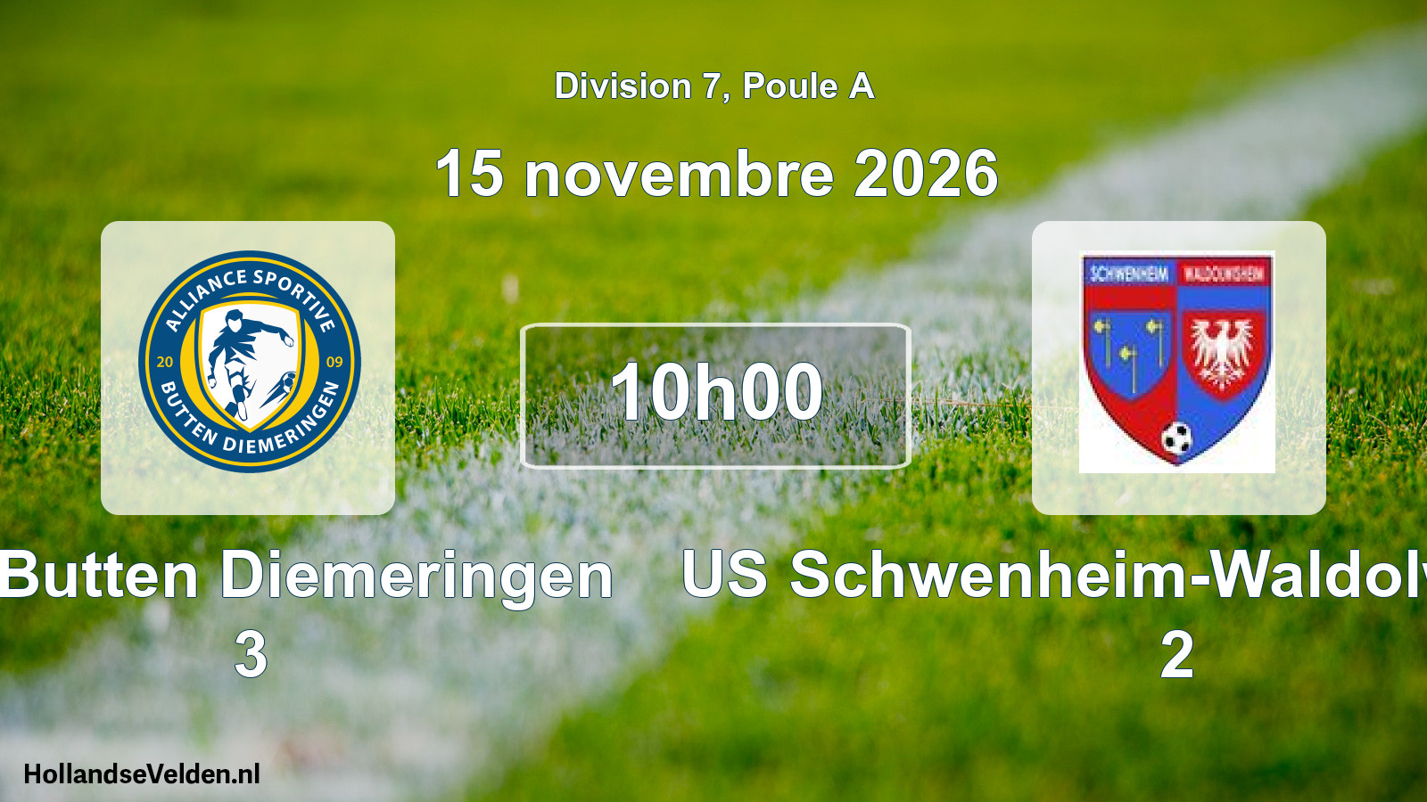 Scheduled Match: AS Butten Diemeringen 3 - US Schwenheim-Waldolwisheim 2 (15 November 2026)