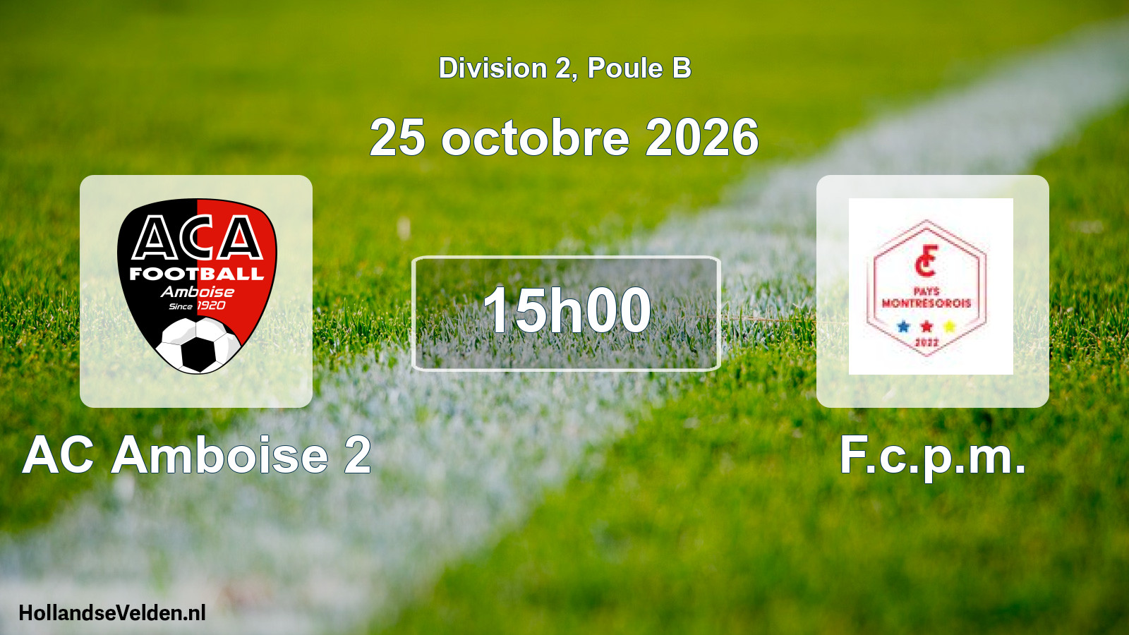 Match programmé: AC Amboise 2 - F.c.p.m. (25 octobre 2026)