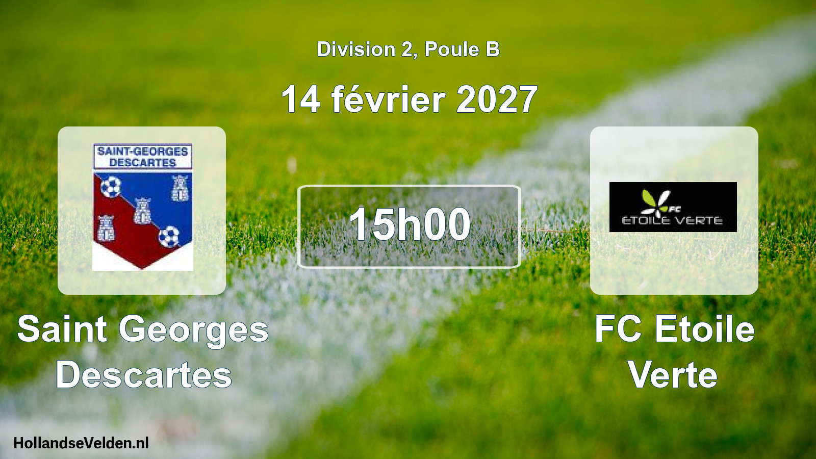 Match programmé: Saint Georges Descartes - FC Etoile Verte (14 février 2027)