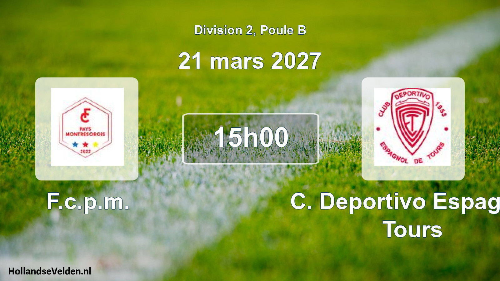 Match programmé: F.c.p.m. - C. Deportivo Espagnol Tours (21 mars 2027)