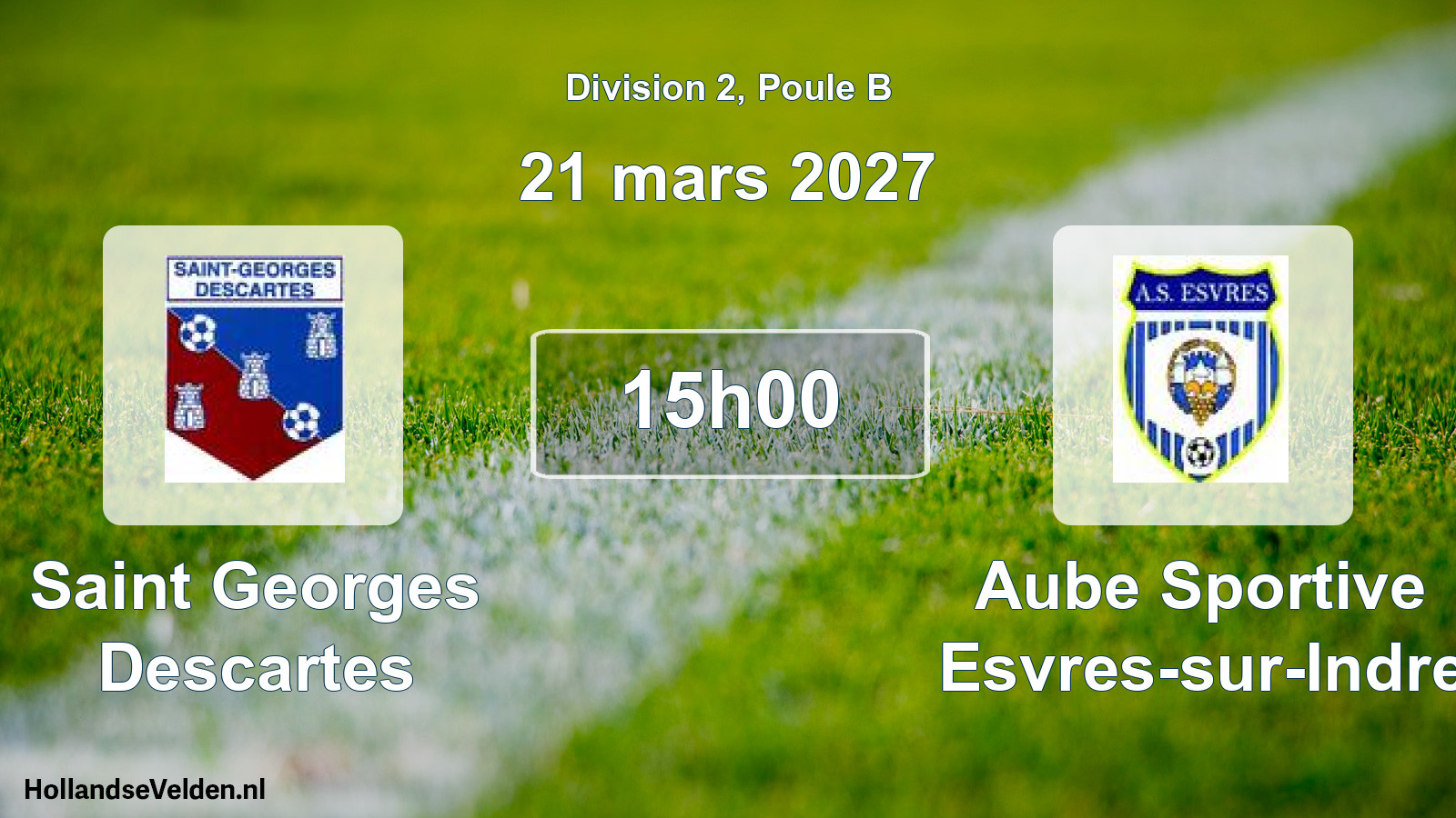 Match programmé: Saint Georges Descartes - Aube Sportive Esvres-sur-Indre (21 mars 2027)