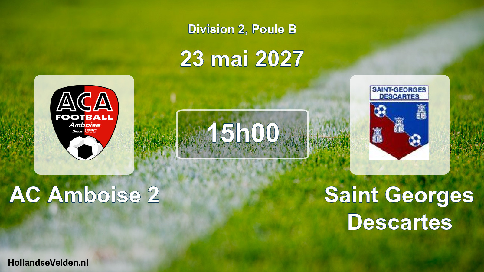 Match programmé: AC Amboise 2 - Saint Georges Descartes (23 mai 2027)
