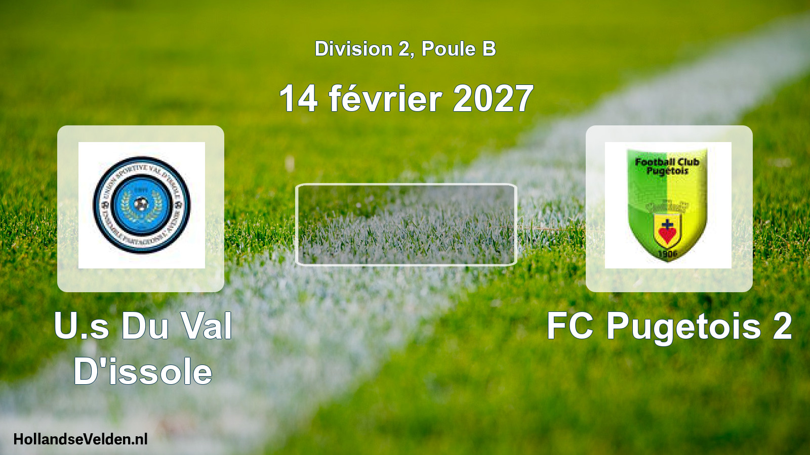 Scheduled Match: U.s Du Val D'issole - FC Pugetois 2 (14 February 2027)