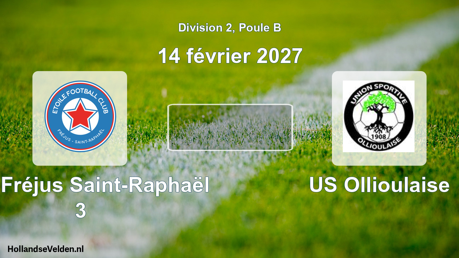 Geplande wedstrijd: ÉFC Fréjus Saint-Raphaël 3 - US Ollioulaise (14 februari 2027)