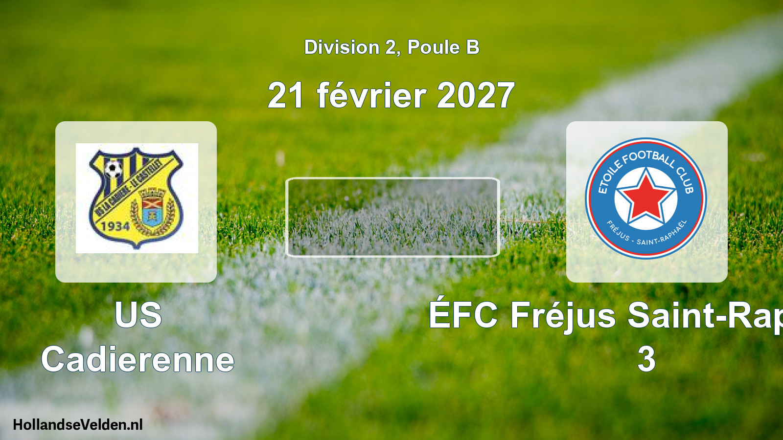 Scheduled Match: US Cadierenne - ÉFC Fréjus Saint-Raphaël 3 (21 February 2027)