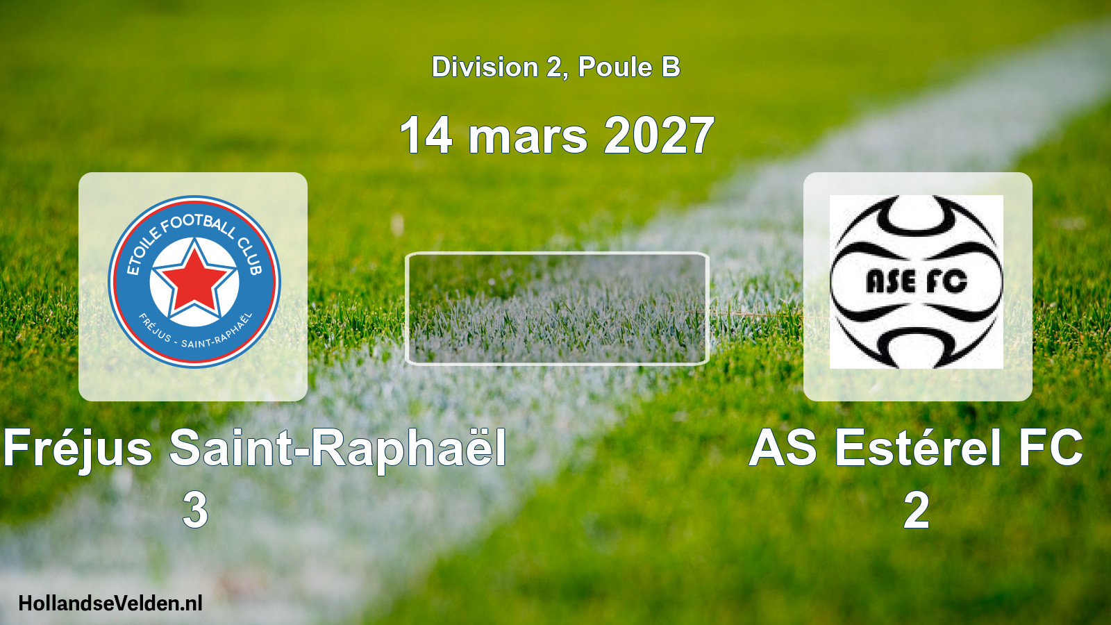 Scheduled Match: ÉFC Fréjus Saint-Raphaël 3 - AS Estérel FC 2 (14 March 2027)