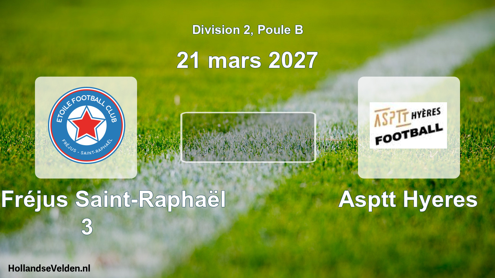Match programmé: ÉFC Fréjus Saint-Raphaël 3 - Asptt Hyeres (21 mars 2027)