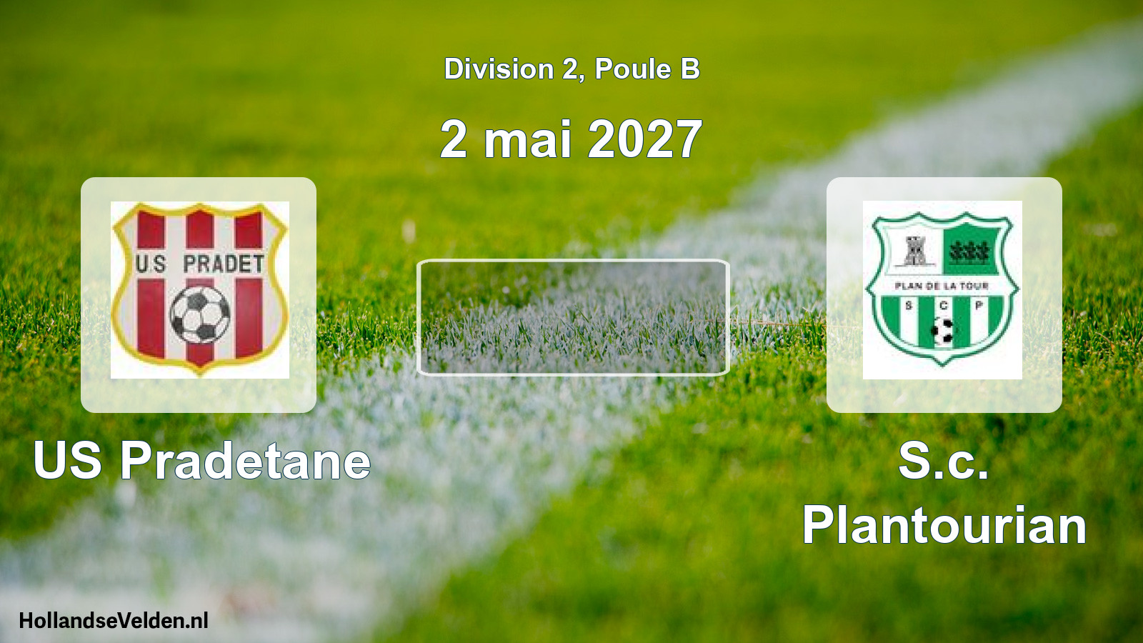 Scheduled Match: US Pradetane - S.c. Plantourian (2 May 2027)