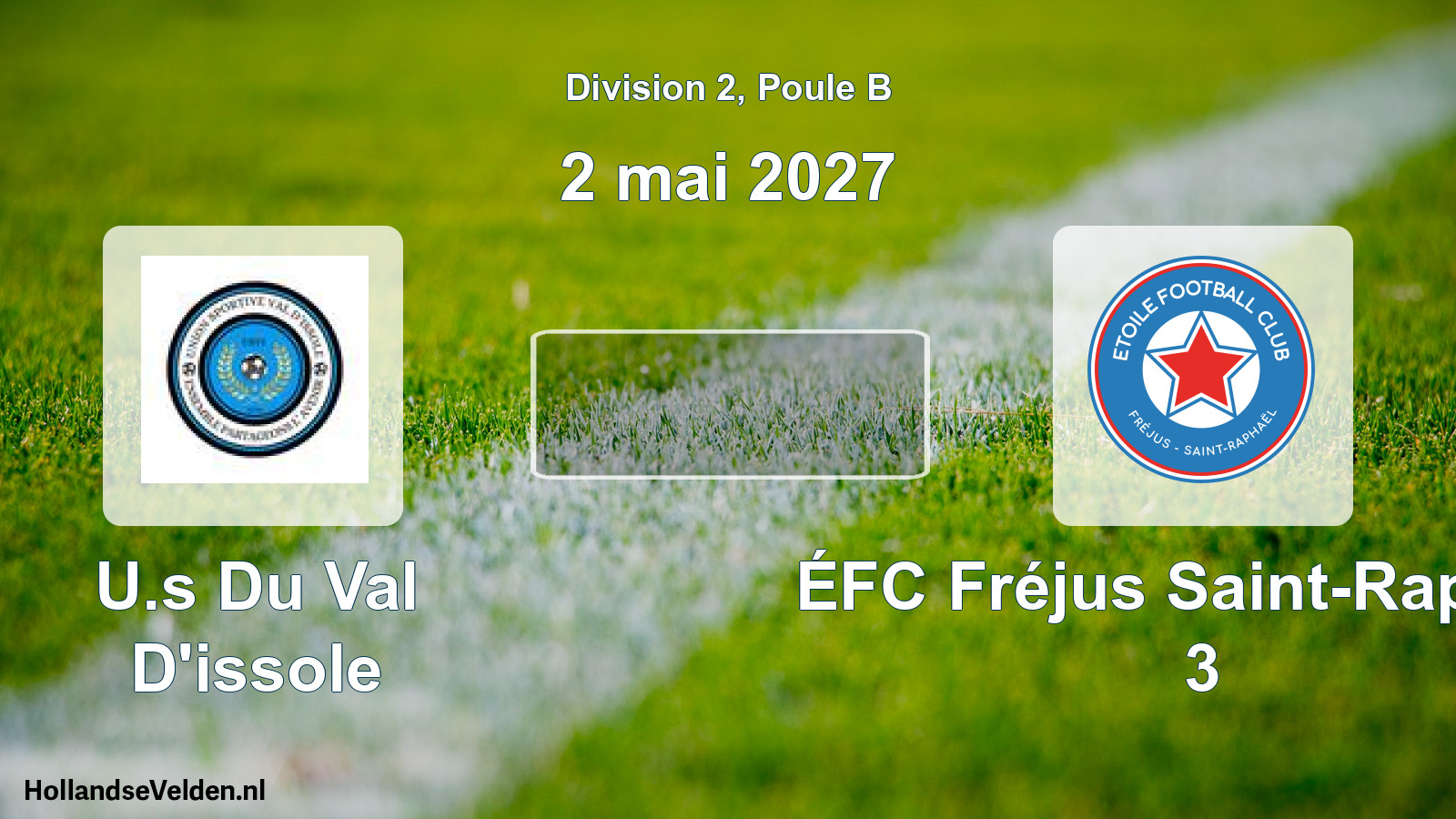 Scheduled Match: U.s Du Val D'issole - ÉFC Fréjus Saint-Raphaël 3 (2 May 2027)