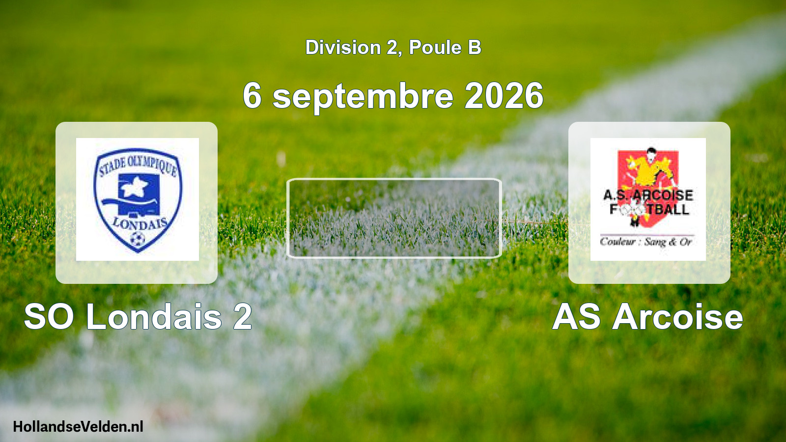 Scheduled Match: SO Londais 2 - AS Arcoise (6 September 2026)
