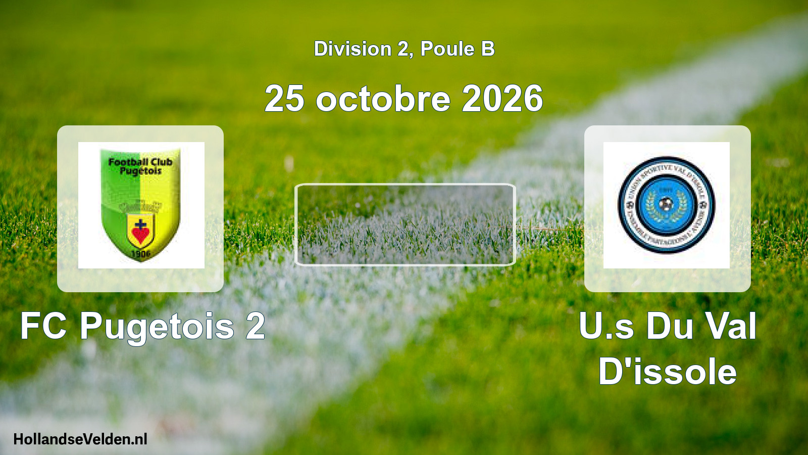 Scheduled Match: FC Pugetois 2 - U.s Du Val D'issole (25 October 2026)