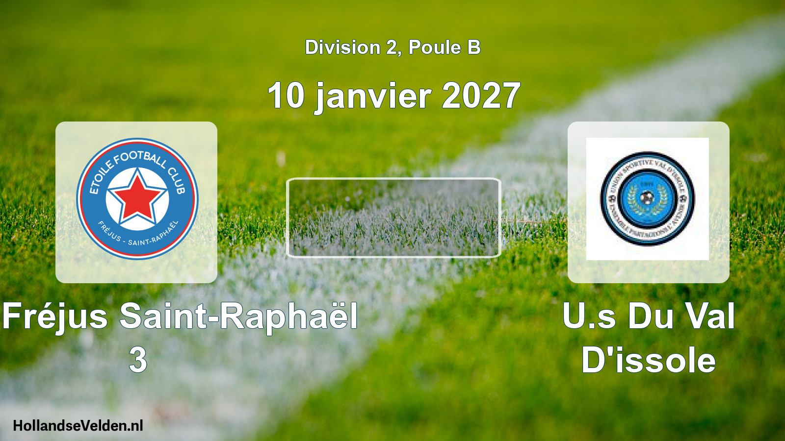 Scheduled Match: ÉFC Fréjus Saint-Raphaël 3 - U.s Du Val D'issole (10 January 2027)