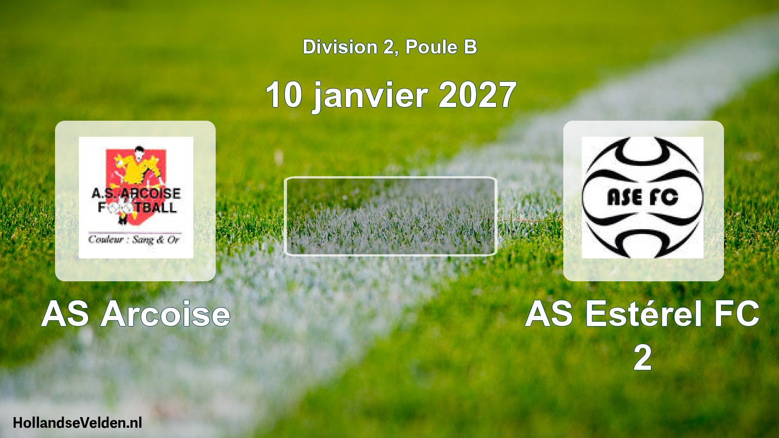 Scheduled Match: AS Arcoise - AS Estérel FC 2 (10 January 2027)