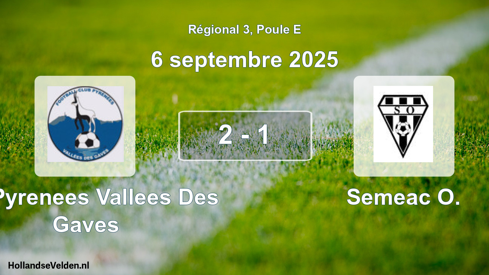 Gespeelde wedstrijd: FC Pyrenees Vallees Des Gaves - Semeac O. 2 - 1 (6 septembre 2025)