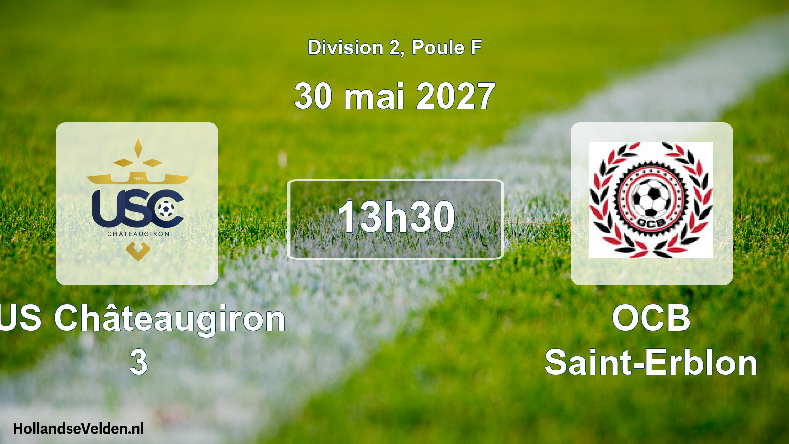 Scheduled Match: US Châteaugiron 3 - OCB Saint-Erblon (30 May 2027)