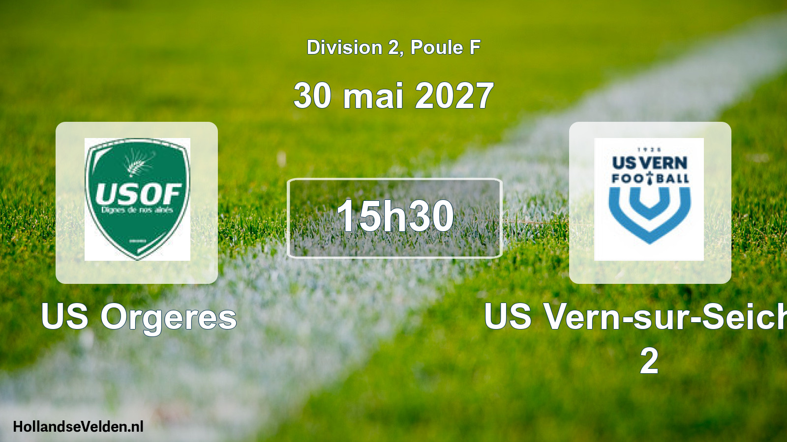 Scheduled Match: US Orgeres - US Vern-sur-Seiche 2 (30 May 2027)