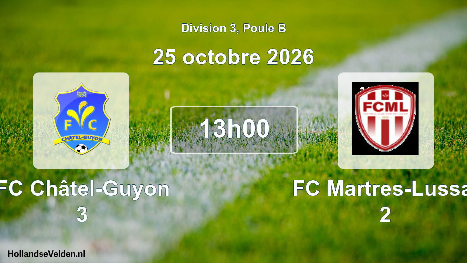 Geplande wedstrijd: FC Châtel-Guyon 3 - FC Martres-Lussat 2 (25 oktober 2026)