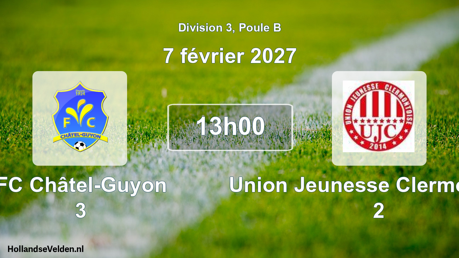 Geplande wedstrijd: FC Châtel-Guyon 3 - Union Jeunesse Clermontoise 2 (7 februari 2027)