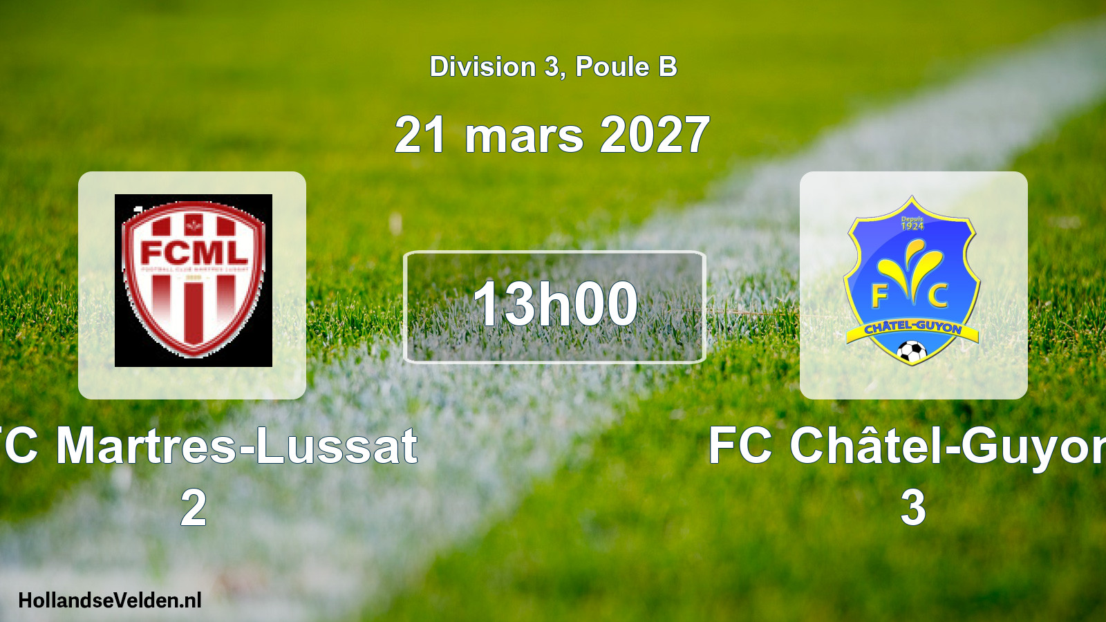 Geplande wedstrijd: FC Martres-Lussat 2 - FC Châtel-Guyon 3 (21 maart 2027)
