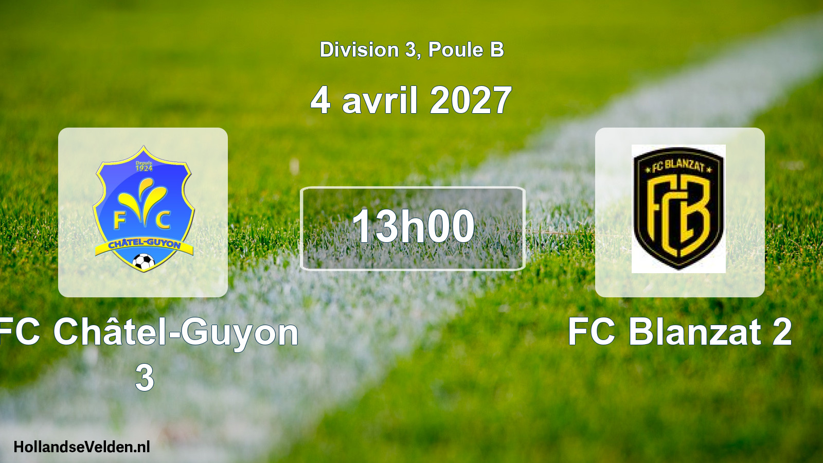 Geplande wedstrijd: FC Châtel-Guyon 3 - FC Blanzat 2 (4 april 2027)