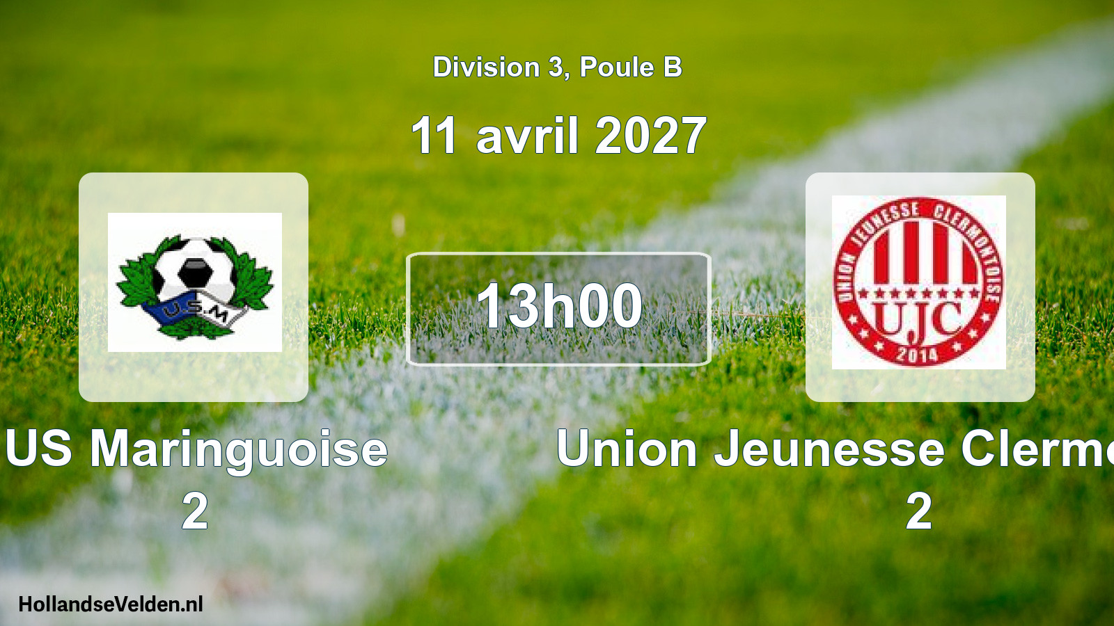 Geplande wedstrijd: US Maringuoise 2 - Union Jeunesse Clermontoise 2 (11 april 2027)