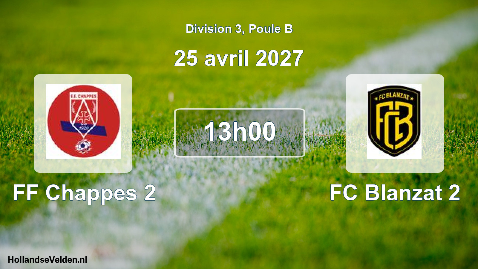 Scheduled Match: FF Chappes 2 - FC Blanzat 2 (25 April 2027)