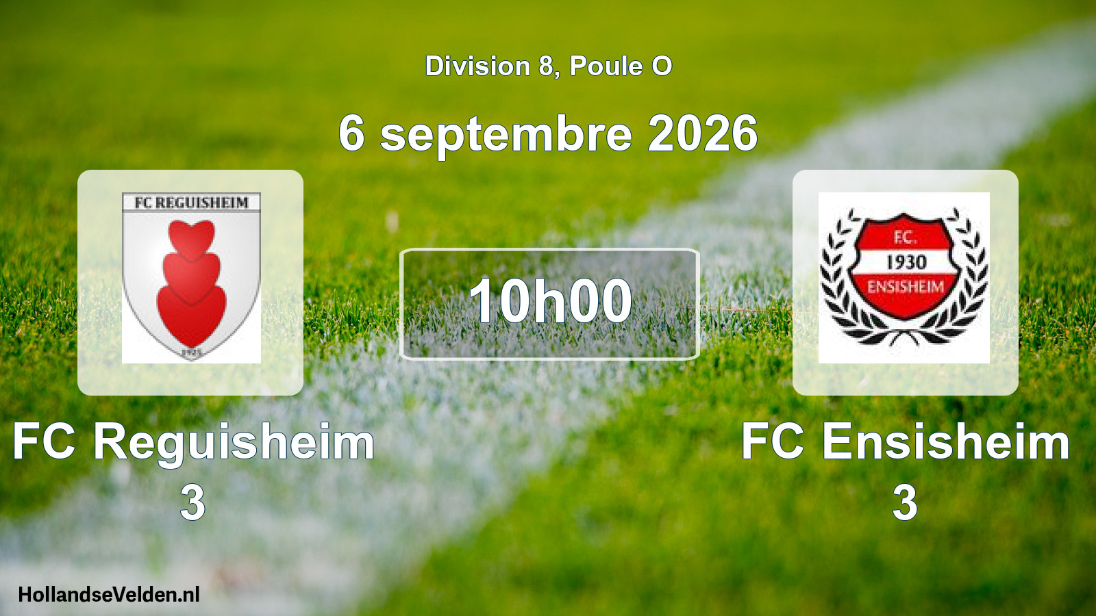 Scheduled Match: FC Reguisheim 3 - FC Ensisheim 3 (6 September 2026)