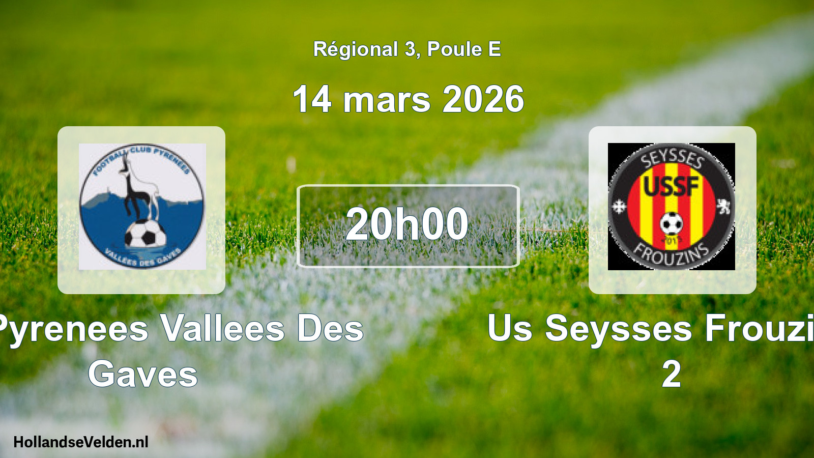 Geplande wedstrijd: FC Pyrenees Vallees Des Gaves - Us Seysses Frouzins 2 (14 mars 2026)