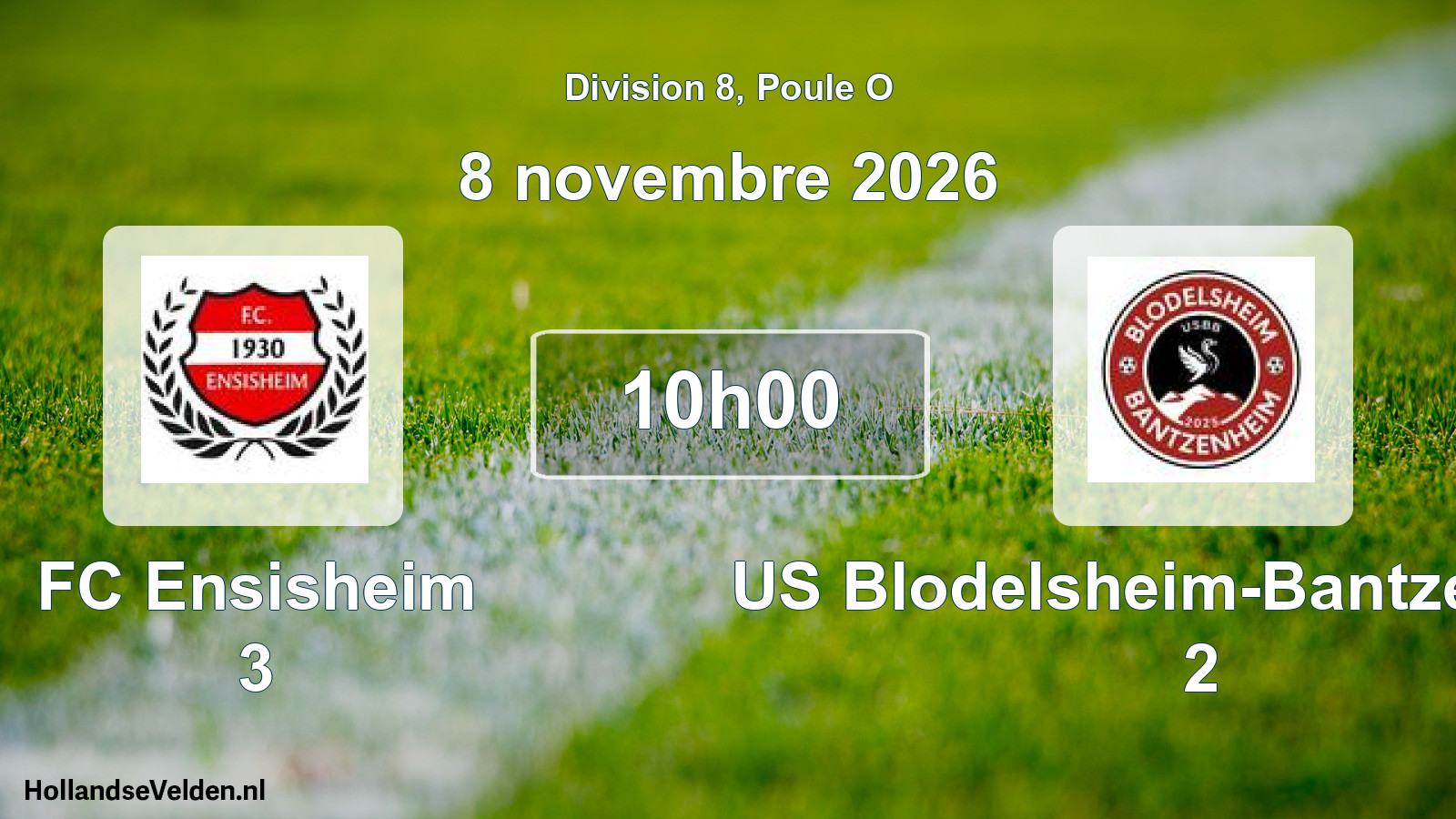 Scheduled Match: FC Ensisheim 3 - US Blodelsheim-Bantzenheim 2 (8 November 2026)