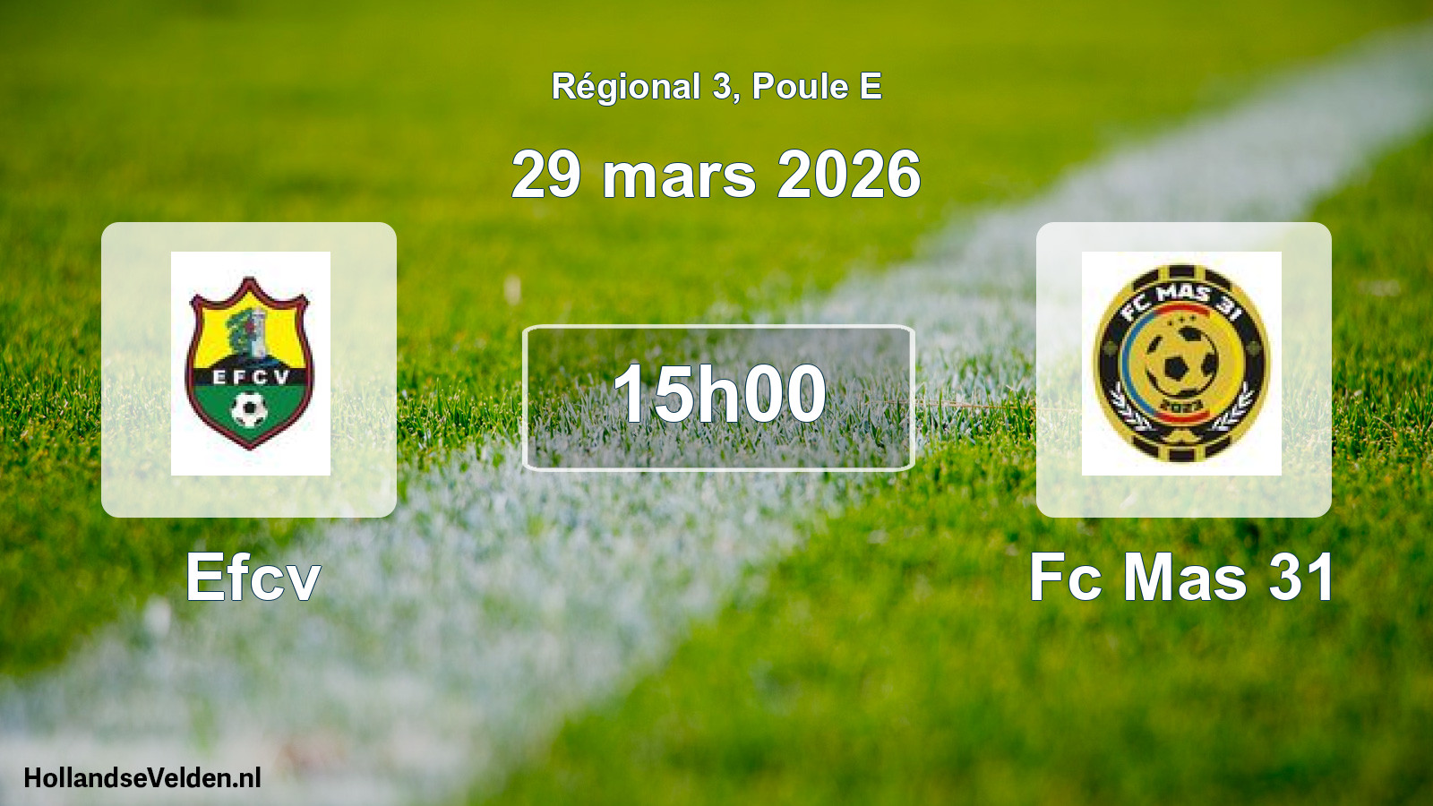 Geplande wedstrijd: Efcv - Fc Mas 31 (29 maart 2026)