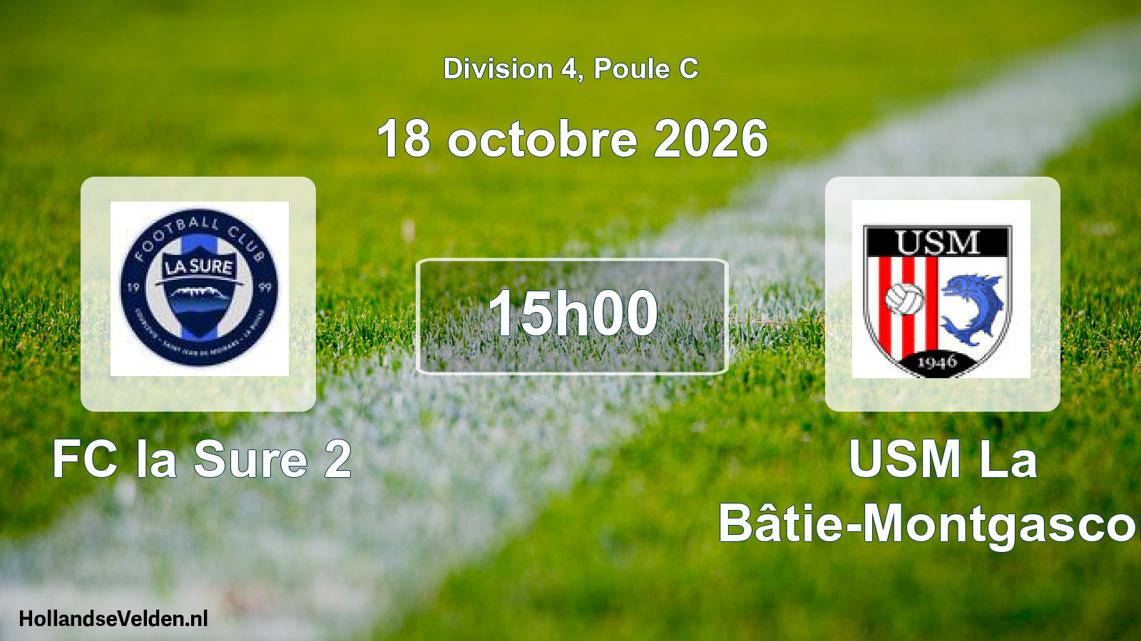 Geplande wedstrijd: FC la Sure 2 - USM La Bâtie-Montgascon (18 oktober 2026)