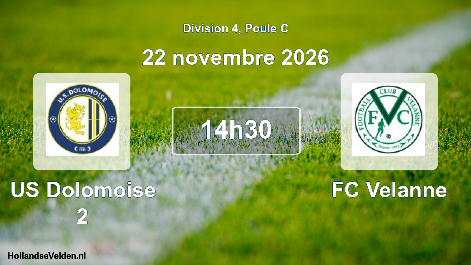 Geplande wedstrijd: US Dolomoise 2 - FC Velanne (22 november 2026)