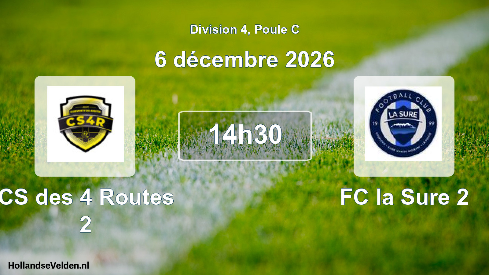 Scheduled Match: CS des 4 Routes 2 - FC la Sure 2 (6 December 2026)
