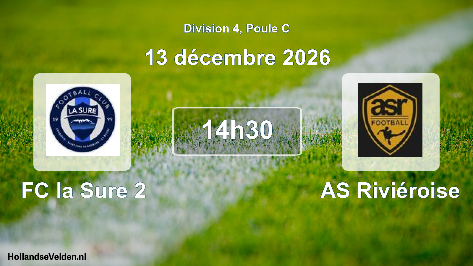 Scheduled Match: FC la Sure 2 - AS Riviéroise (13 December 2026)