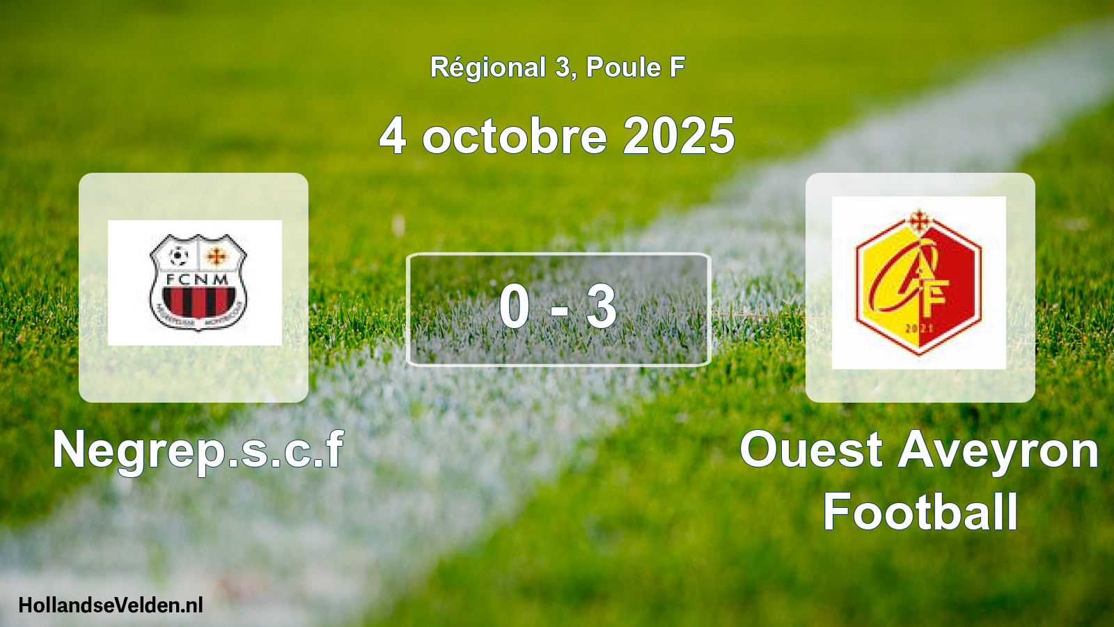 Gespeelde wedstrijd: Negrep.s.c.f - Ouest Aveyron Football 0 - 3 (4 oktober 2025)