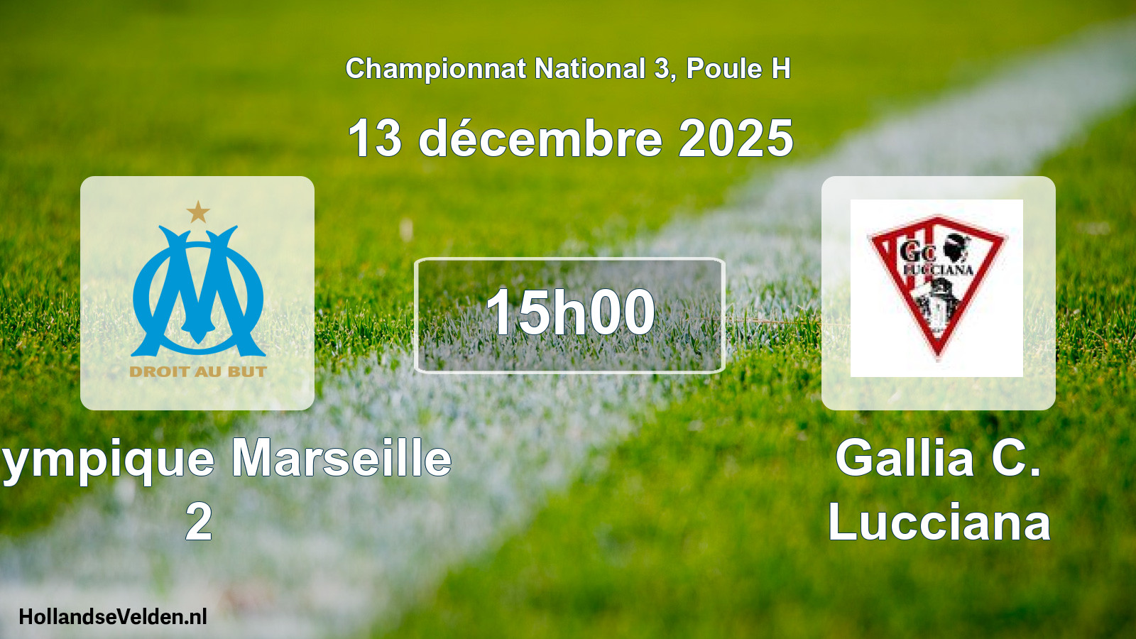 Scheduled Match: Olympique Marseille 2 - Gallia C. Lucciana (13 December 2025)