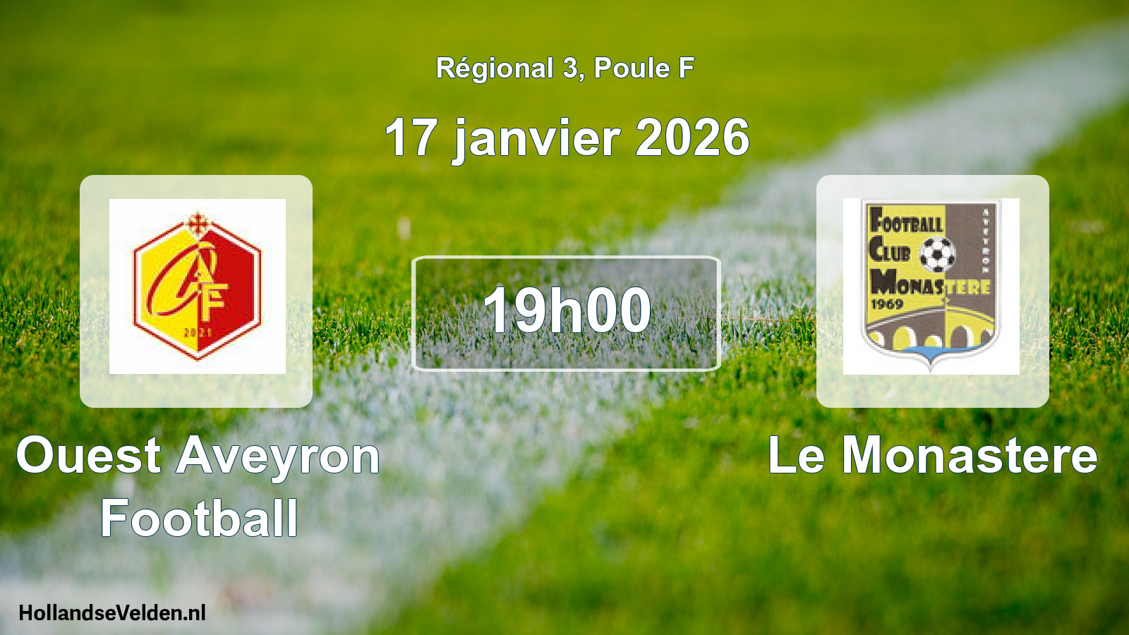 Geplande wedstrijd: Ouest Aveyron Football - Le Monastere (17 januari 2026)