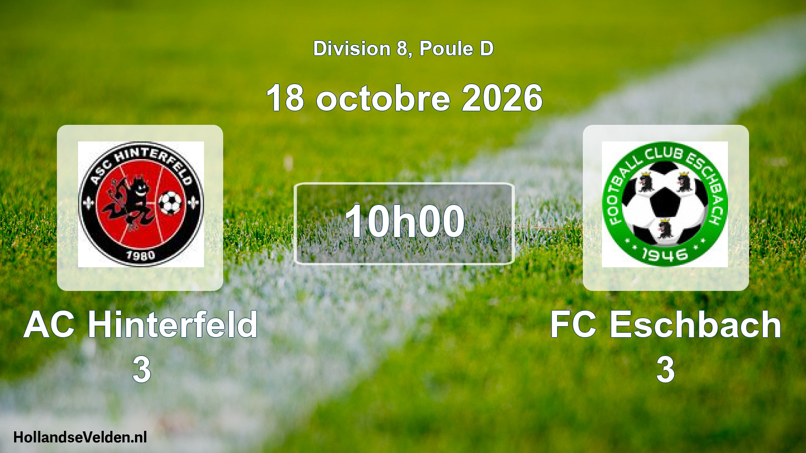 Scheduled Match: AC Hinterfeld 3 - FC Eschbach 3 (18 October 2026)