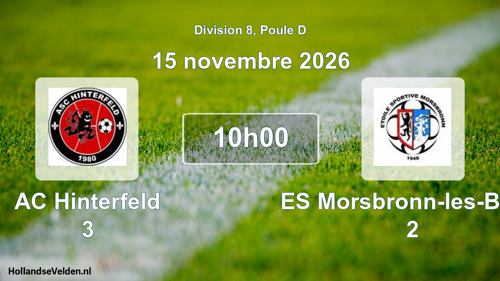 Geplande wedstrijd: AC Hinterfeld 3 - ES Morsbronn-les-Bains 2 (15 november 2026)