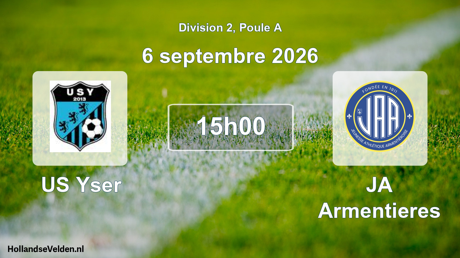 Match programmé: US Yser - JA Armentieres 2 (6 septembre 2026)