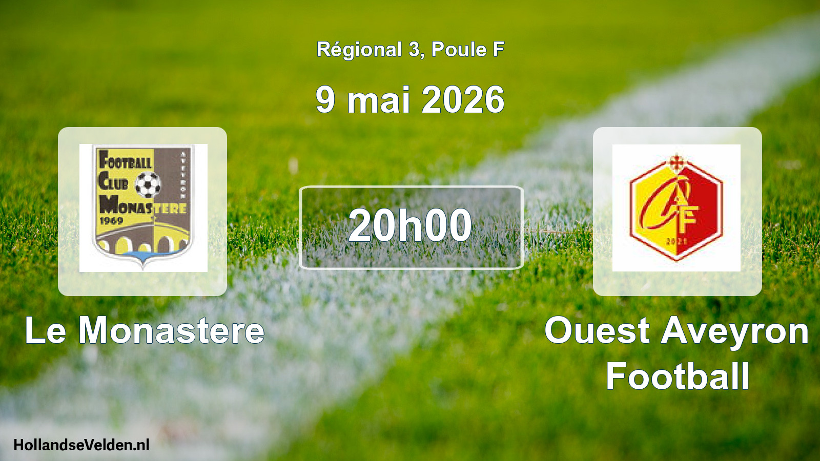 Scheduled Match: Le Monastere - Ouest Aveyron Football (9 May 2026)
